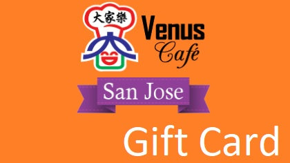 Venus Cafe San Jose Digital Gift Card